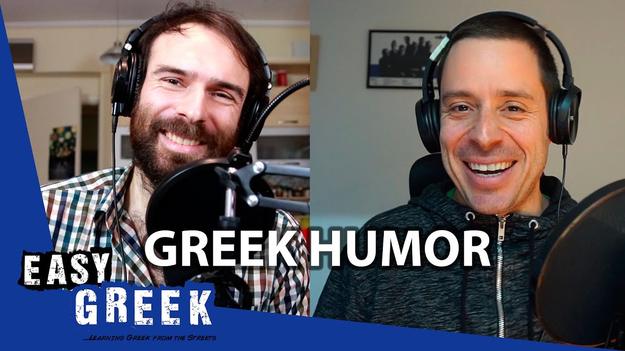 What Do Greeks Find Funny? (w/ Yannis Sarakatsanis) | Easy Greek 96