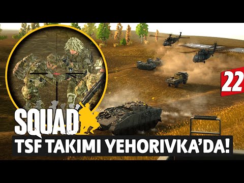 SQUAD Yehorivka'da Eze Eze İlerliyoruz! [TSF]