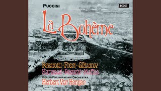 Puccini: La bohème, Act I: Sì. Mi chiamano Mimì - Mirella Freni, Berliner Philharmoniker, Herbert von Karajan & Giacomo Puccini