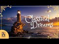 Classical dreams  dreamy classical music