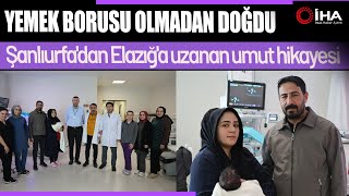 Doğuştan Yemek Borusu Olmayan Bebek Ameliyatla Sağlığına Kavuştu