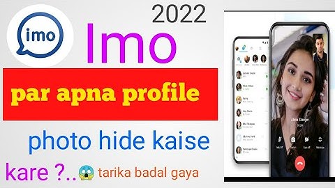 imo par apna photo kaise hide kare profile ka || how to hide profile pic on imo #imoprofilehidekare