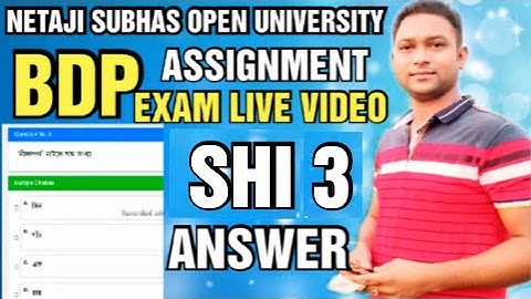 NSOU BDP ASSIGNMENT SUBMISSION 2021 | NSOU BDP ONLINE EXAM LIVE | SHI3 ASSIGNMENT ANSWER