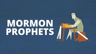 Mormon Prophets | Now You Know