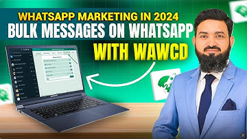 WhatsApp Marketing Tutorial in 2024 | Best Way to Send Custom Bulk Messages with WAWCD