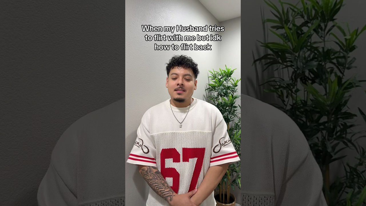 Idk how to flirt back 😂 