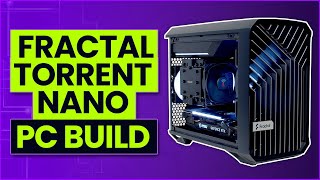 Fractal Torrent Nano RGB Mini-ITX Case Review - PC Perspective