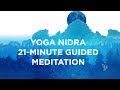 Yoga Nidra Meditation Video: 21-Minutes To Dynamic Sleep