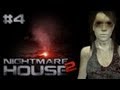 [Nightmare House 2] - Глава 4 - Операция