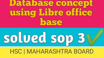 Database concept using Libre office Base Solved SOP 3 ✔️