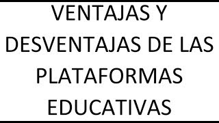 3 #advantages and #disadvantages of #educational #platforms