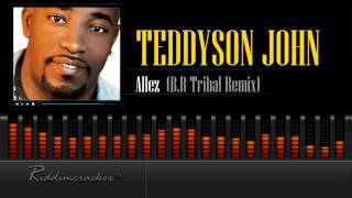 Teddyson John - Allez "B.R Tribal Remix" [Soca 2016] [HD]