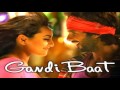 "Gandi Baat" - Mika Singh, Kalpana Patowary - (Bollywood)