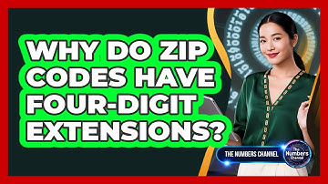 Why Do Zip Codes Have Four-Digit Extensions?