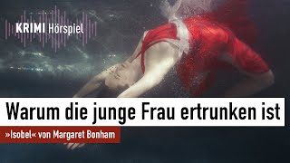 Whodunnit Hörspiel-Krimi Klassiker | Isobel von Margret Bonham | Podcast