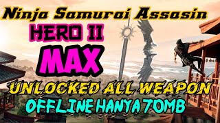 Cheat Ninja Samurai Assasin Hero II Mod - Unlock All Weapon | Game Android Offline screenshot 4