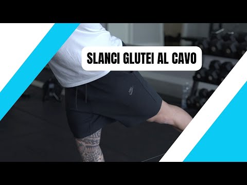 SLANCI GLUTEI AL CAVO