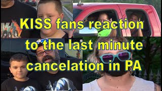 KISS fans react to last minute cancellation in PA