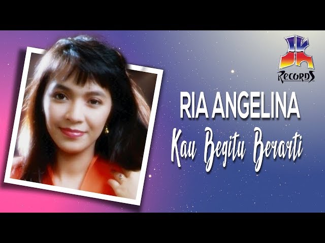 Ria Angelina - Kau Begitu Berarti (Official Music Video) class=