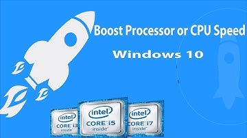 Boost Processor or CPU Speed in Windows 10 For Free [3 Tips] In Urdu