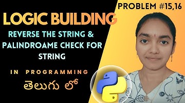 LOGIC Building - Reverse a String & Palindrome Check in Python | Python Interview Questions #coding