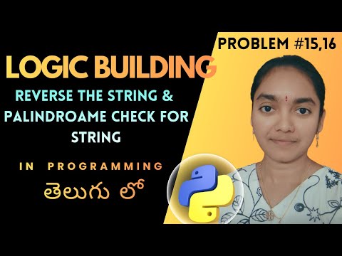 LOGIC Building - Reverse a String & Palindrome Check in Python | Python Interview Questions #coding