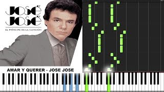 Video thumbnail of "Amar y Querer - Jose Jose PIANO TUTORIAL Synthesia"