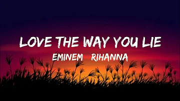 Eminem - Love the way you lie ft. Rihanna (LYRICS)