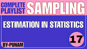 Estimation |ONE SHOT VIDEO|Solved examples with explanation|Competitive exams|Statistics by Punam |