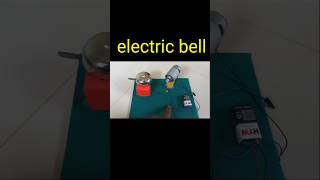 electric bell working model |science project ||