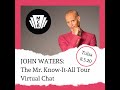 Magic City Books - John Waters Virtual Event