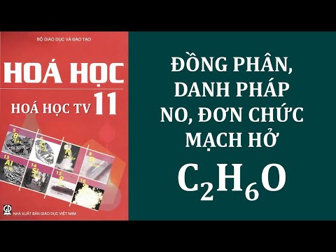 Video Viết đồng phân no, đơn chức mạch hở C2H6O  #hoahoc11 #hsghoa9 - youtube