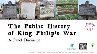 The Public History of King Philip’s War: A Panel Discussion