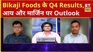 Bikaji Foods के Q4 Results, आय, EBITDA और मार्जिन पर COO Manoj Verma & CFO Rishabh Jain का Outlook