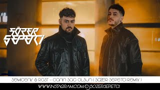 Semicenk & Rast - Canın Sağ Olsun ( Sözer Sepetci Remix ) Resimi