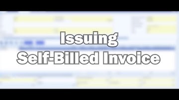 E-Invoice | How to issue Self-billed Invoice?