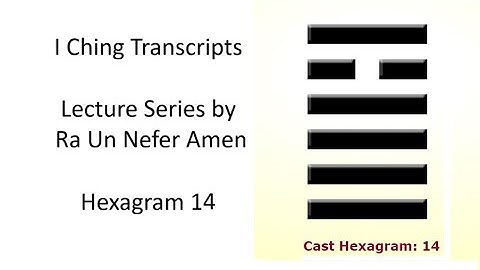Enter the I Ching - Hexagram 14: Possession in Great Measure