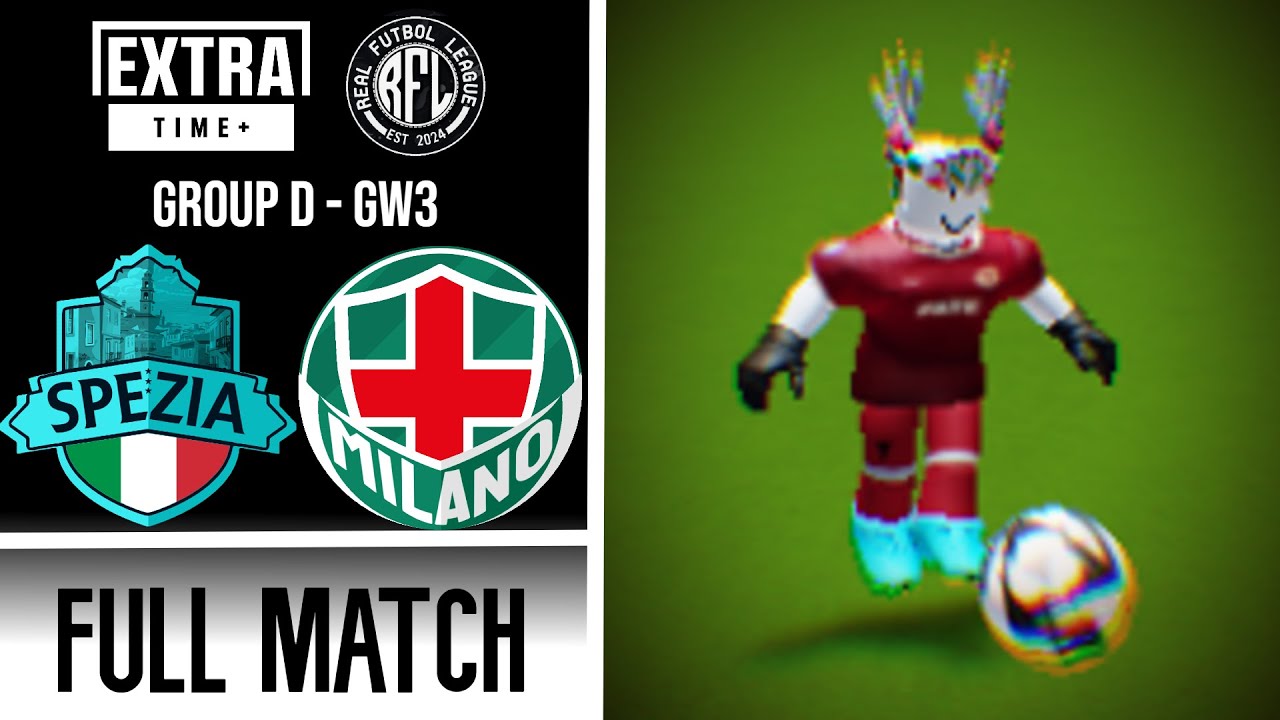 (FULL MATCH) Spezia vs S.S.C. Milano | RFL S1 Preseason - Group D [GW3]