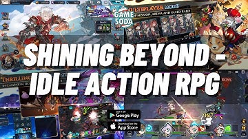 Shining Beyon‪d Gameplay | Idle RPG | Gamesoda
