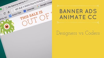 Roles - Designers vs Coders   - HTML5 Banner Ads in Adobe Animate [8/53]