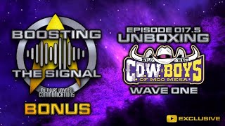 Boosting The Signal 017.5: Unboxing The C.O.W. Boys of Moo Mesa Wave 1