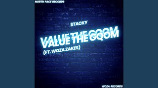 Value The Gqom (feat. Woza Zakes)