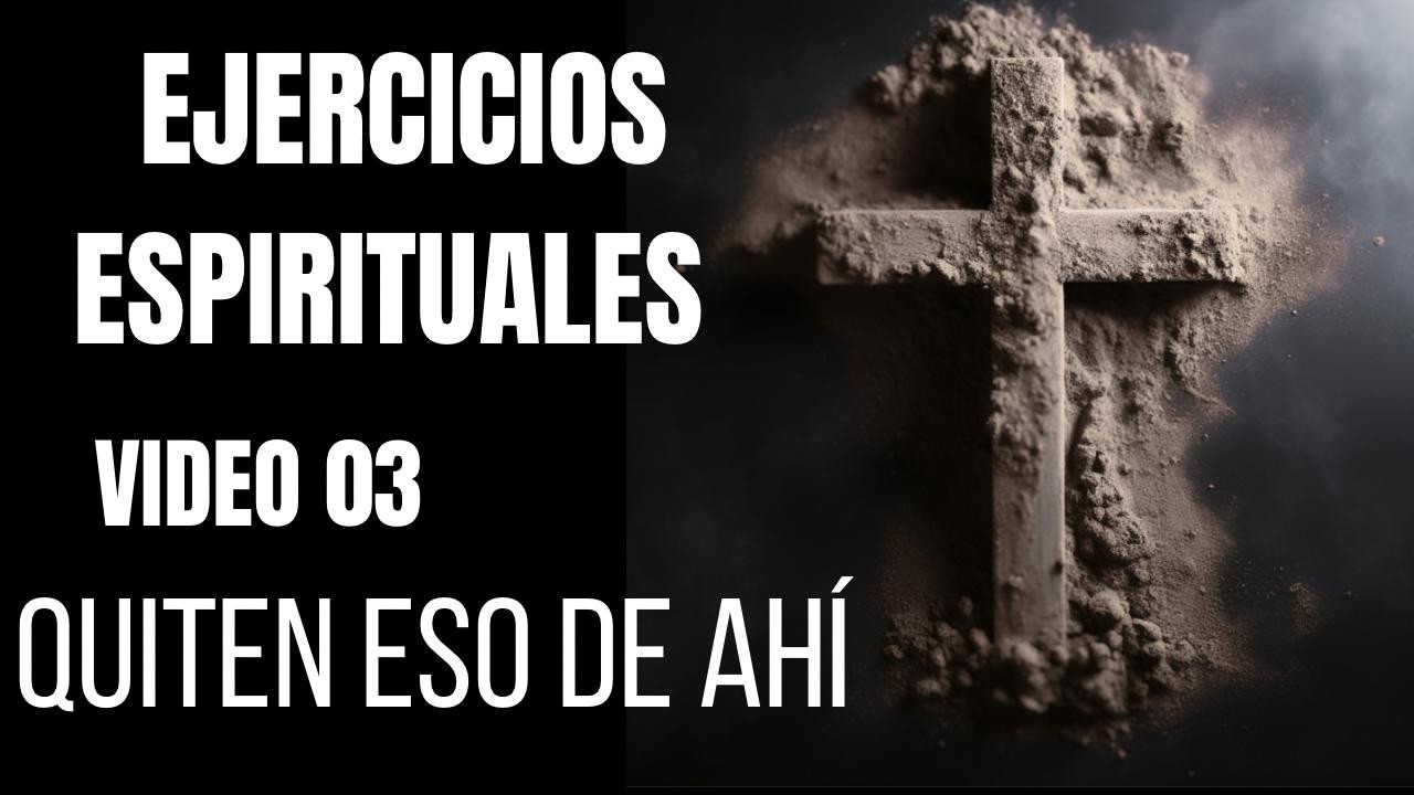 EJERCICIOS ESPIRITUALES 