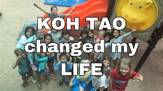 Koh Tao Primary Changed My Life