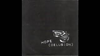 Hope (Delusion) - Cottonmouth 7