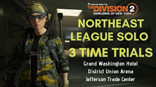 The Division 2 Northeast League Time Trials Solo All 3 Missions (Challenging)!