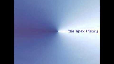 The Apex Theory - That