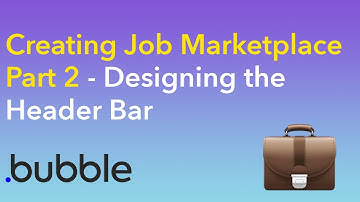 Job Marketplace Pt 2 - Designing Header Bar [Bubble.io Tutorial]