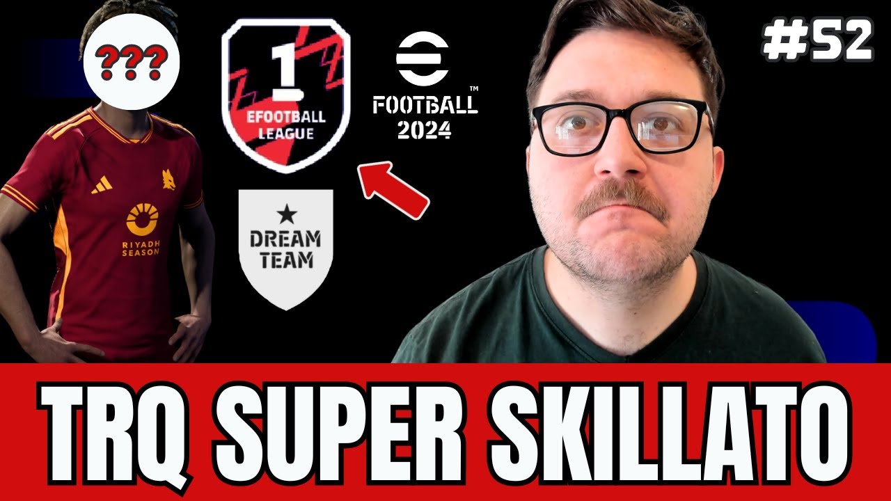 eFOOTBALL 2024 - QUESTO TRQ SKILLA DA PAURA ED È FORTISSIMO - DREAM ...