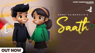 Saath (Official Song) Honey Haibowalia | New Punjabi Romantic Songs | Jatti Tera Saath Mangdi